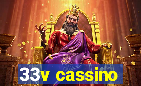 33v cassino